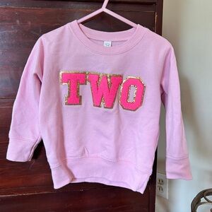 Size 2T Pink Sweatshirt for toddler girl. “TWO”